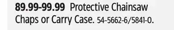 Canadian Tire Husqvarna Protective Chainsaw Chaps or Carry Case offer
