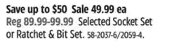Canadian Tire MAXIMUM Selected Socket Set or Ratchet & Bit Set offer