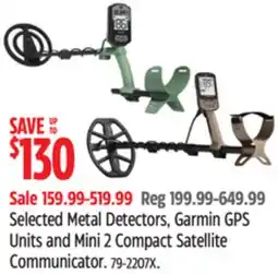 Canadian Tire Selected Metal Detectors, Garmin GPS Units and Mini 2 Compact Satellite Communicator. 79-2207X offer
