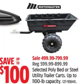 Canadian Tire Motomaster Selected Poly Bed or Steel Utility Trailer Carts. Up to 1100-lb capacity offer