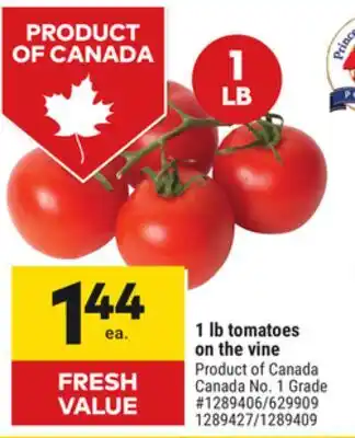 Giant Tiger 1 lb tomatoes on the vine offer