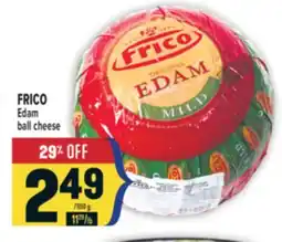 Marché Adonis FRICO Edam ball cheese offer