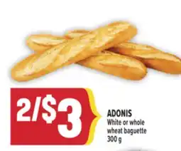 Marché Adonis ADONIS White or whole wheat baguette offer
