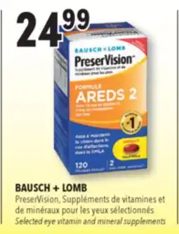 Familiprix BAUSCH + LOMB, Selected eye vitamin and mineral supplements offer