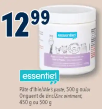 Familiprix ESSENTIEL, Ihle's paste, 500 g or Zinc ointment, 450 g ou 500 g offer