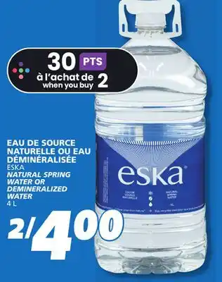 IGA ESKA NATURAL SPRING WATER OR DEMINERALIZED WATER offer