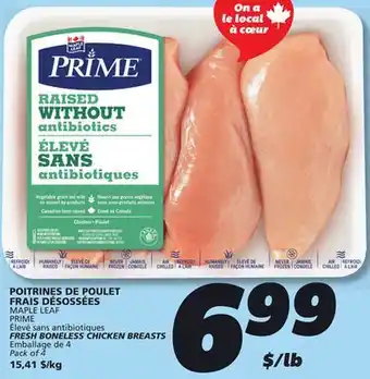 IGA MAPLE LEAF PRIME FRESH BONELESS CHICKEN BREASTS offer