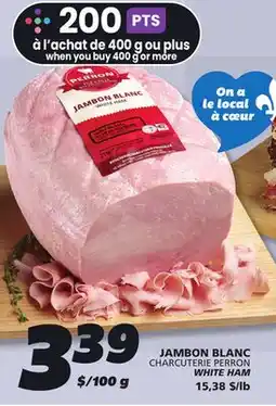 IGA CHARCUTERIE PERRON WHITE HAM offer