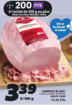 IGA CHARCUTERIE PERRON WHITE HAM offer