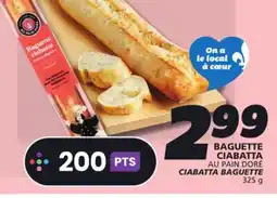 IGA AU PAIN DORÉ CIABATTA BAGUETTE offer