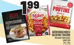 Metro BÂTON ROUGE/MIKES/ VALENTINE/ THAÏZONE MÉLANGE POUR SAUCE | SAUCE MIX offer
