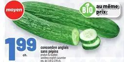 Metro CONCOMBRE ANGLAIS SANS PÉPINS | SEEDLESS ENGLISH CUCUMBER offer