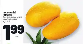 Metro MANGUE MIEL (ATAULFO) | HONEY (ATAULFO) MANGO offer