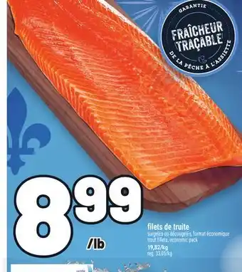 Metro FILETS DE TRUITE | TROUT FILLETS offer