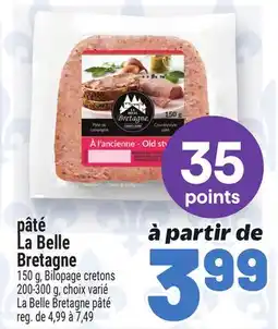 Metro PÂTÉ LA BELLE BRETAGNE | LA BELLE BRETAGNE PÂTÉ offer