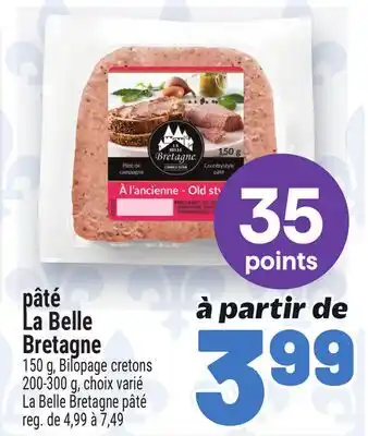 Metro PÂTÉ LA BELLE BRETAGNE | LA BELLE BRETAGNE PÂTÉ offer