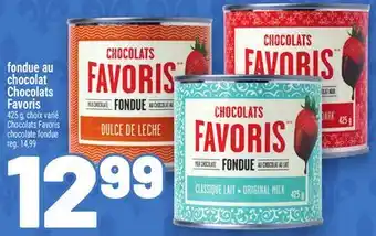Metro FONDUE AU CHOCOLAT CHOCOLATS FAVORIS | CHOCOLATS FAVORIS CHOCOLATE FONDUE offer