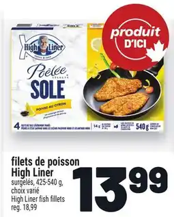 Metro FILETS DE POISSON HIGH LINER | HIGH LINER FISH FILLETS offer