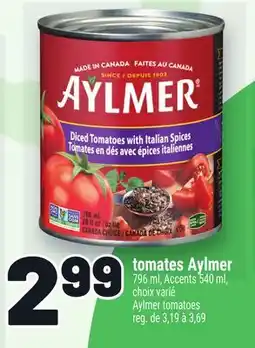 Metro TOMATES AYLMER | AYLMER TOMATOES offer