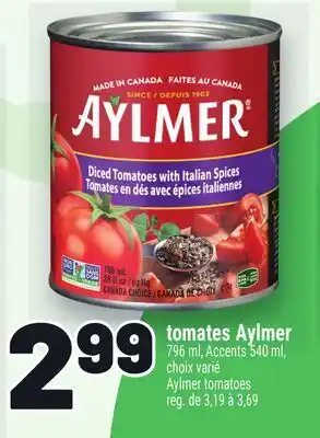 Metro TOMATES AYLMER | AYLMER TOMATOES offer