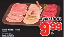 Metro VIANDE FRAICHE À FONDUE | FRESH FONDUE MEAT offer