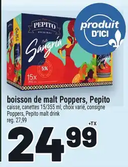 Metro BOISSON DE MALT POPPERS, PEPITO | POPPERS, PEPITO MALT DRINK offer