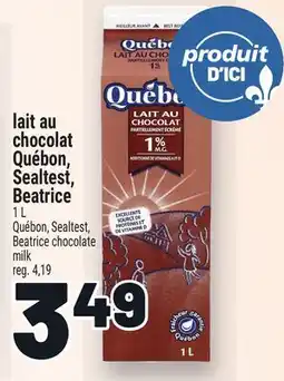 Metro LAIT AU CHOCOLAT QUÉBON, SEALTEST, BEATRICE | QUÉBON, SEALTEST, BEATRICE CHOCOLATE MILK offer