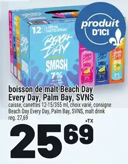 Metro BOISSON DE MALT BEACH DAY EVERY DAY, PALM BAY, SVNS | BEACH DAY EVERY DAY, PALM BAY, SVNS MALT DRINK offer