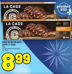 Metro CÔTES DE DOS DE PORC CUITES LA CAGE | LA CAGE COOKED PORK BACK RIBS offer
