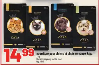Metro NOURRITURE POUR CHIENS ET CHATS ROMANCE ZAYA | ROMANCE ZAYA DOG AND CAT offer