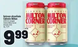 Metro BOISSON ALCOOLISÉE CIDRERIE MILTON | CIDRERIE MILTON CORNER ALCOHOLIC DRINK offer