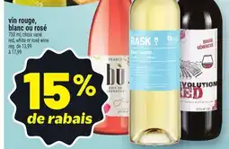 Metro VIN ROUGE, BLANC OU ROSÉ | RED, WHITE OR ROSÉ WINE offer
