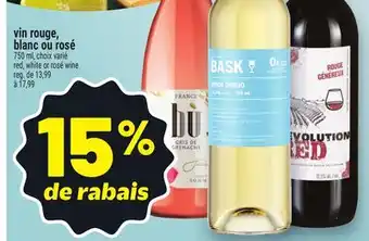 Metro VIN ROUGE, BLANC OU ROSÉ | RED, WHITE OR ROSÉ WINE offer