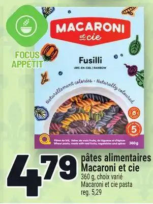 Metro PÂTES ALIMENTAIRES MACARONI ET CIE | MACARONI ET CIE PASTA offer
