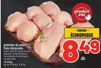Metro POITRINES DE POULET FRAIS DÉSOSSÉES | FORMAT FRESH BONELESS CHICKEN BREASTS FRESH BONELESS BREASTS offer