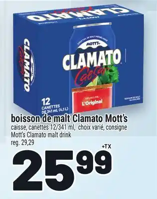 Metro BOISSON DE MALT CLAMATO MOTT'S | MOTT'S CLAMATO MALT DRINK offer