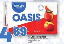 Metro JUS OASIS, ROUGEMONT | OASIS, ROUGEMONT JUICE offer