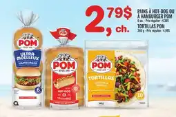 Metro PAINS À HOT-DOG OU À HAMBURGER POM | TORTILLAS POM offer