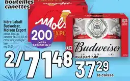 Metro BIÈRE LABATT BUDWEISER, MOLSON EXPORT | BEER offer