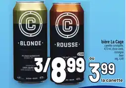 Metro BIÈRE LA CAGE CANETTE CONSIGNÉE | CONSIGNE BEER offer