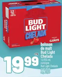 Metro BOISSON DE MALT BUD LIGHT CHELADA | BUD LIGHT CHELADA MALT DRINK offer