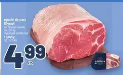 Metro ÉPAULE DE PORC OLYMEL | OLYMEL PORK SHOULDER BUTT offer