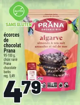 Metro ÉCORCES DE CHOCOLAT PRANA | PRANA CHOCOLATE BARKS offer