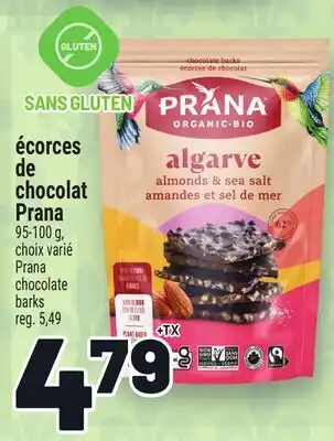 Metro ÉCORCES DE CHOCOLAT PRANA | PRANA CHOCOLATE BARKS offer
