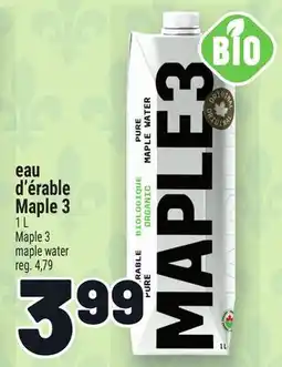 Metro EAU D'ÉRABLE MAPLE 3 | MAPLE 3 MAPLE WATER offer