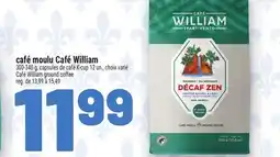 Metro CAFÉ MOULU CAFÉ WILLIAM | CAFÉ WILLIAM GROUND COFFEE offer