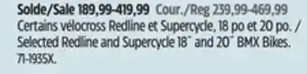 Canadian Tire Selected Redline and Supercycle 18˝ and 20˝ BMX Bikes offer