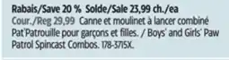 Canadian Tire Boys' and Girls' Paw Patrol Spincast Combos offer