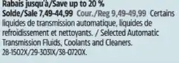 Canadian Tire Motomaster Selected Automatic Transmission Fluids, Coolants and Cleaners offer