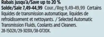Canadian Tire Motomaster Selected Automatic Transmission Fluids, Coolants and Cleaners offer
